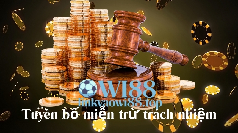 Tuyên bố miễn trừ trách nhiệm từ nhà cái wi88